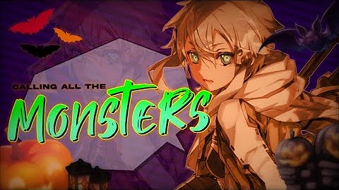 Calling All The Monsters |Halloween MEP|