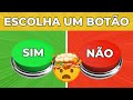 Sim ou no escolha um boto tik tok escolhas dificisjogo das escolhas  choose a button quiz