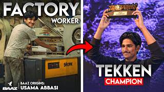 From Factory Worker to Tekken CHAMPION | ORIGINS: Usama Abbasi