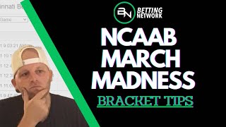 2022 NCAA March Madness Bracket Tips