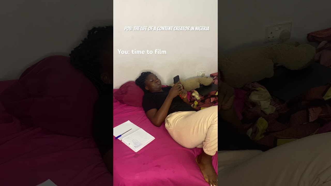 The life of a content creator in Nigeria 