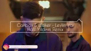 Canbay & Wolker Leylim Yar Halil Yıldırım Remix Allah Gönlüne Göre Versin