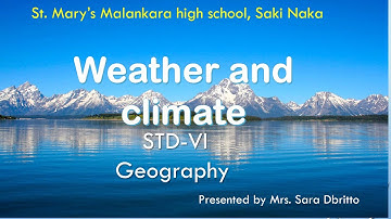 Standard:VI  , Subject: Geography , Topic: Weather and climate