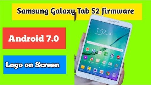 Samsung Galaxy Tab S2 Flash file || How To Flash SM-T715Y Android 7.0 ||Logo on Screen,Auto Restart