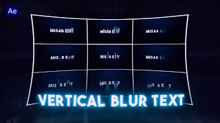 Make AMAZING Vertical Blur Text Animations in After Effects WITHOUT Plugins