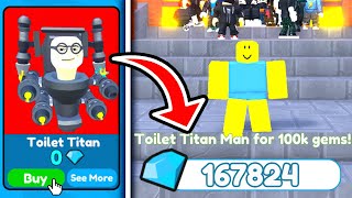 YESS!!🔥 I BOUGHT NEW TOILET TITAN FOR 0💎 GEM and SOLD FOR 100k💎GEMS  | Toilet Tower Defense