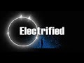 "Electrified" Free Upbeat Remix by SilentCrafter No Copyright NO COPYTIGHT