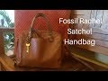 What's In My Bag? Fossil Rachel Satchel Handbag