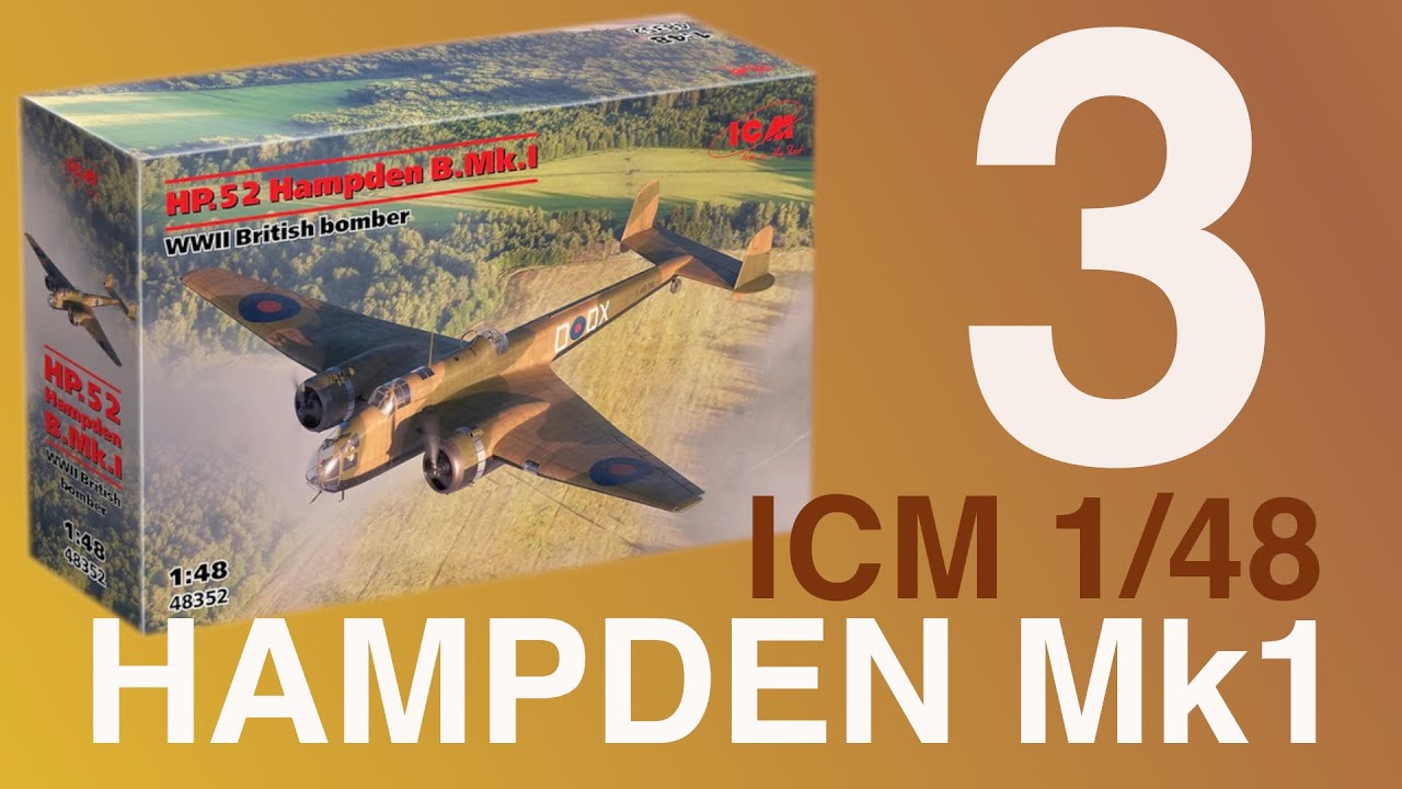 Новый инструмент ICM 1/48 HP Hampden Mk1, часть 3