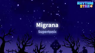 [RhythmStar] Supertonic: Migrana