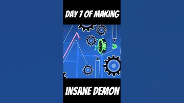 day 7 of making a insane demon in geometrydash #gd #gmd #gaming #geometrydash #gddemon #demon #games