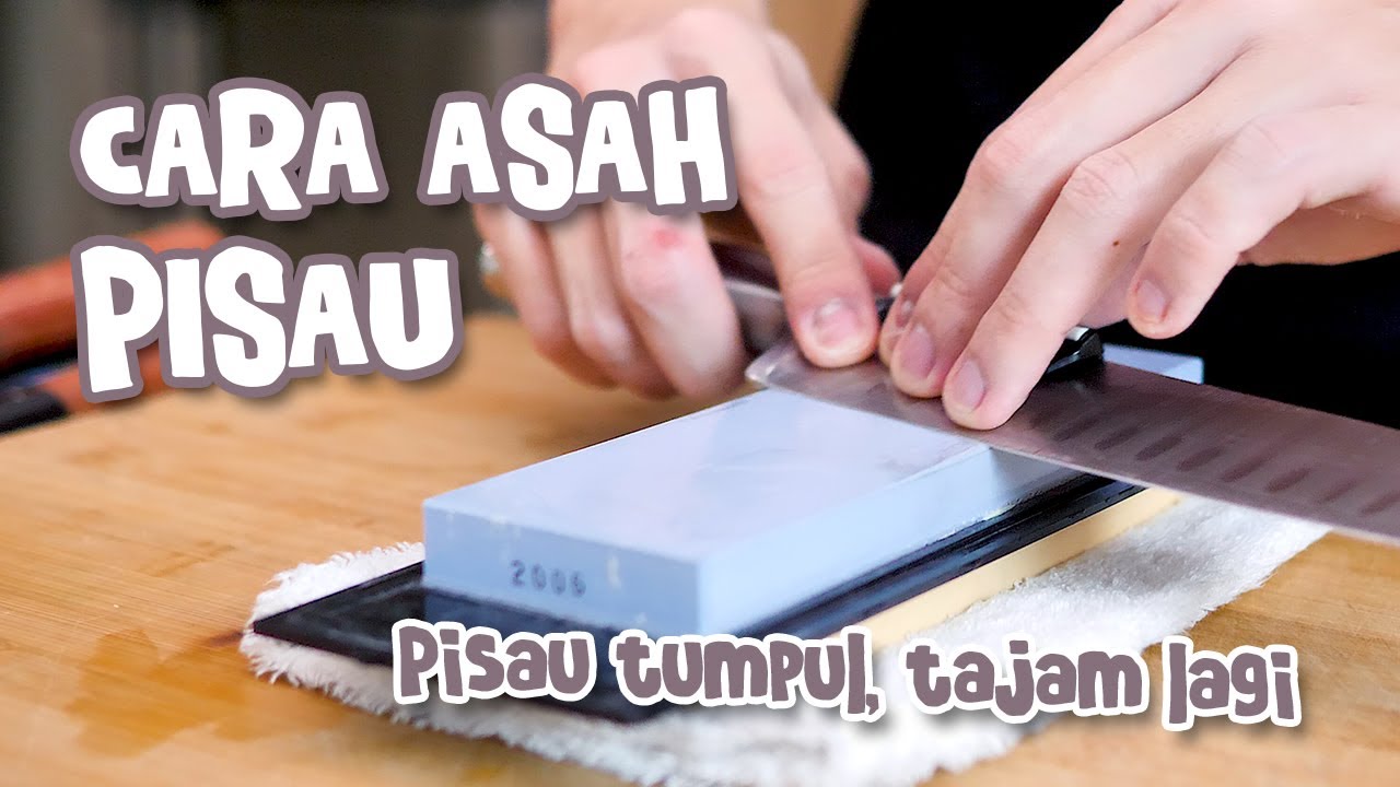 Cara Mengasah Pisau Dan Menajamkan Pisau Tumpul [ 100% Berhasil ] - Youtube