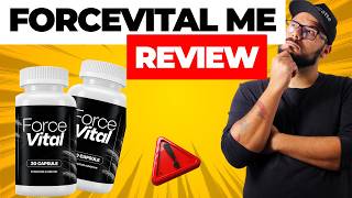FORCEVITAL Review – Is FORCEVITAL Worth It? Ingredients, Benefits: Is it worth it?