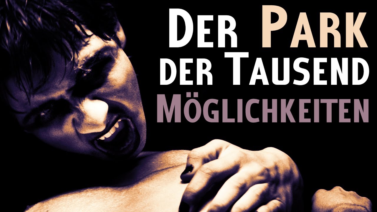 Der Park der tausend Möglichkeiten | Creepypasta German / Deutsch | Grusel Hörbuch