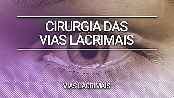 O que é Sondagem das vias lacrimais?