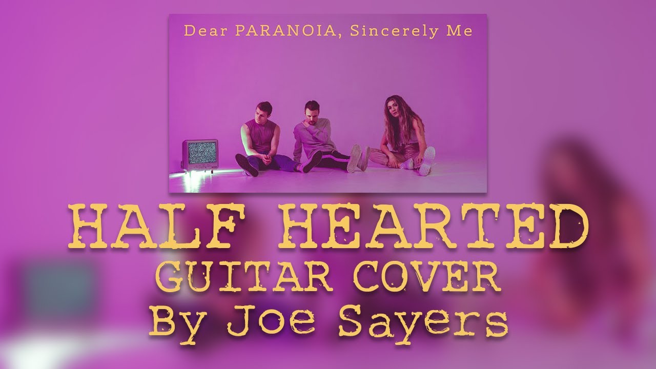 We Three Half Hearted (Guitar Cover by Joe Sayers) YouTube