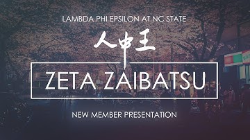 Zeta Zaibatsu Class Probate | Lambda Phi Epsilon at NC State
