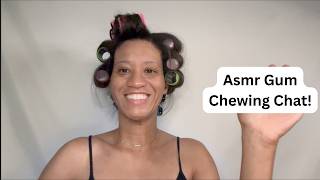 ASMR Gum Chewing Chat! | I Think This is it!! 😍