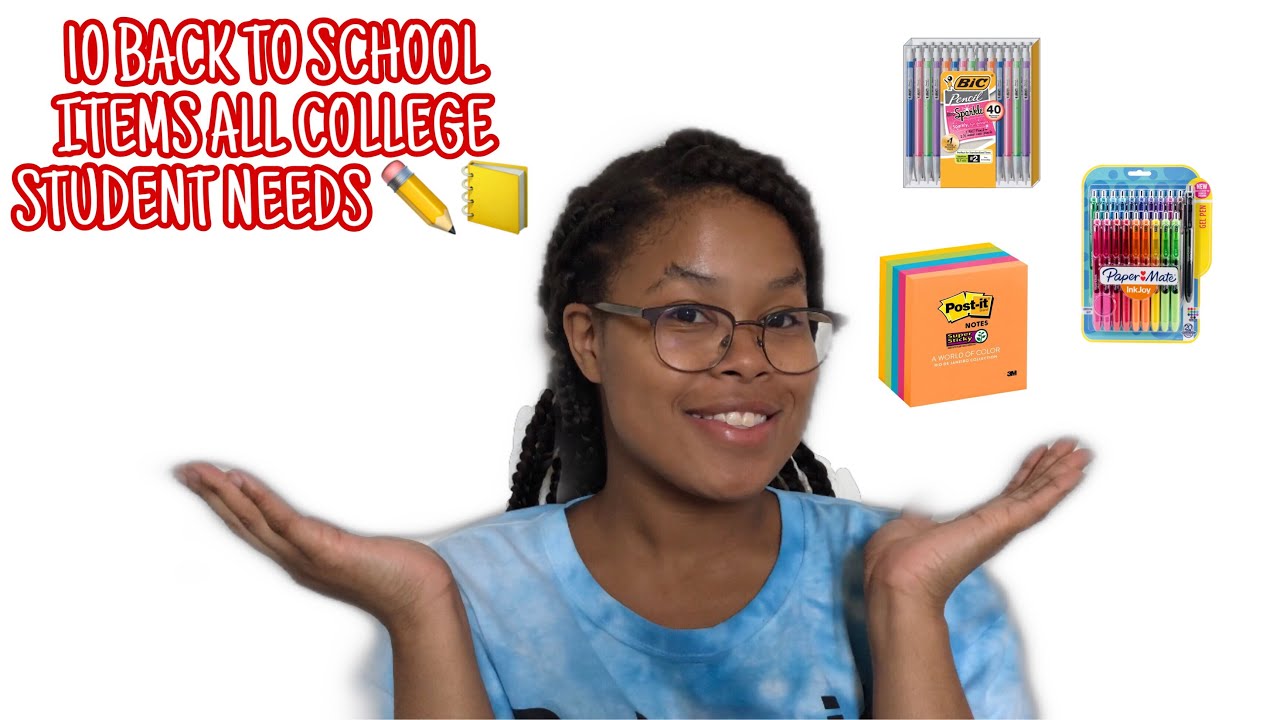 10 BACK TO SCHOOL SUPPLIES ALL COLLEGE STUDENTS NEED COLLEGE EDITION