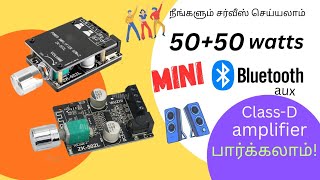 50WATTS+50WATTS... COMPACT ,CLASS D AMPLIFIER MODULE WITH BLUETOOTH...ZK 502L , WORKING PERFORMANCE