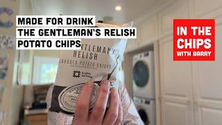 🇬🇧 Made for Drink The Gentleman’s Relish Potato Chips on In The Chips with Barry
