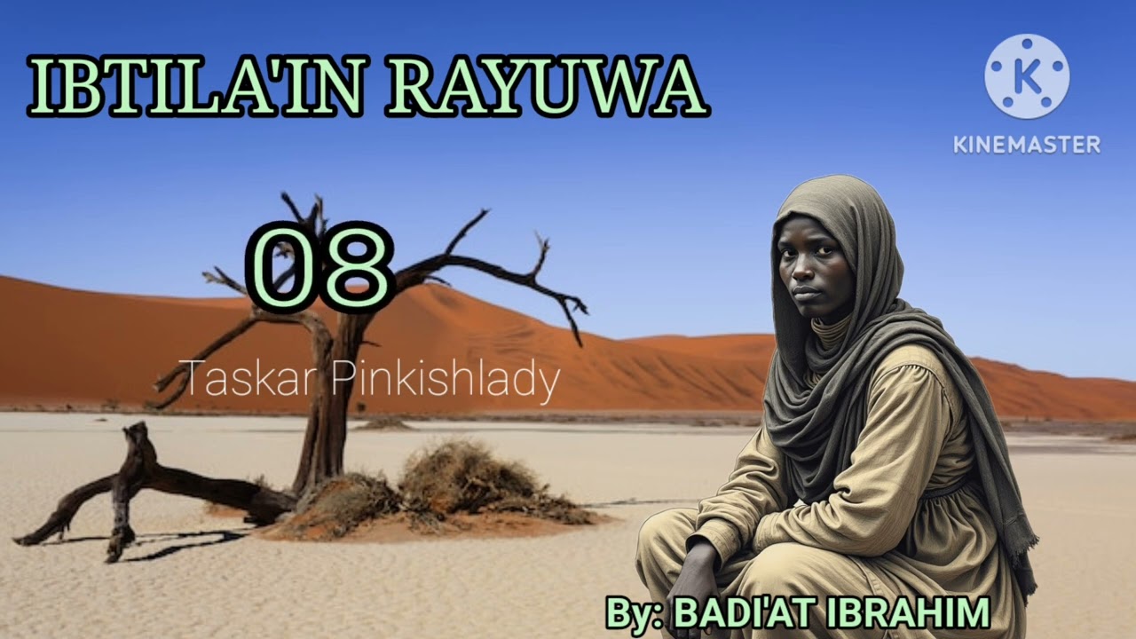 IBTILA'IN RAYUWA 08... Labarin qalubalan rayuwar auran Tani (shanono)