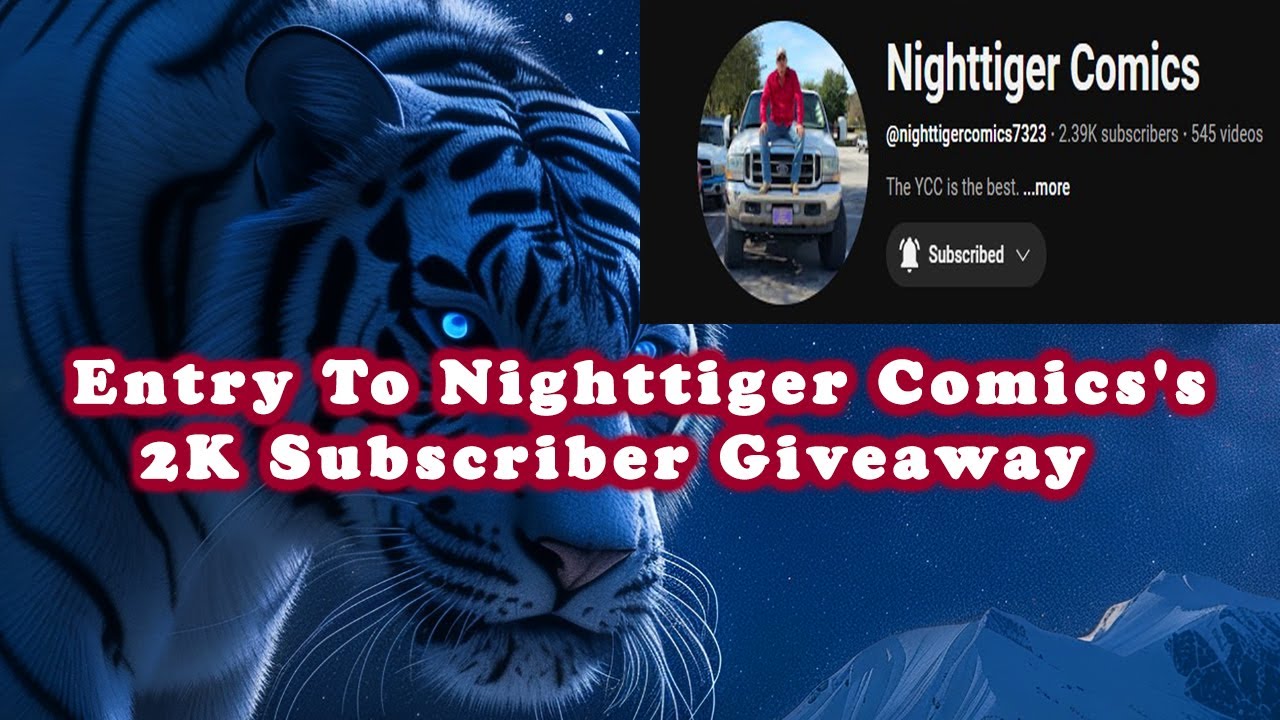 Entry To Nighttiger Comics's 2000 Subscriber giveaway! - YouTube