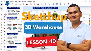 SketchUp 3D Warehouse Complete Tutorial | Download & Import Models | Lesson-10