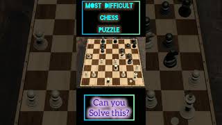 Most Difficult Chess Puzzle | Grandmaster #chess #chesspuzzle #checkmate