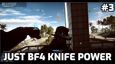 COUNTERING IS RIGGED | #3 JUST BF4 KNIFE POWER