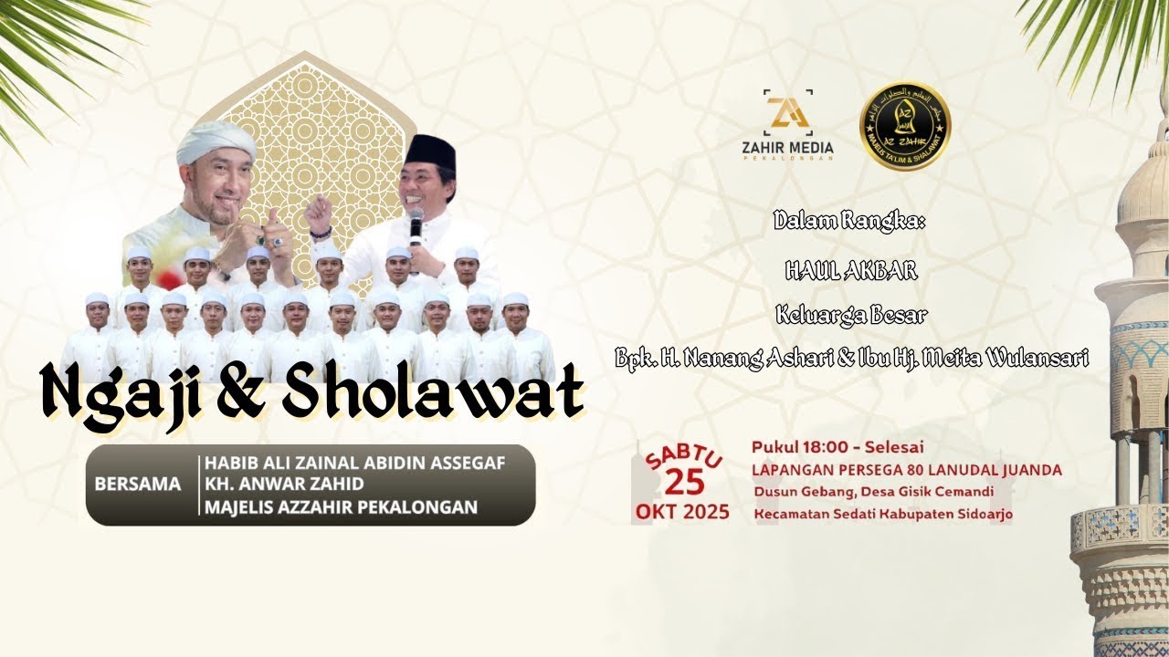 🔴LIVE KH. ANWAR ZAHID | NGAJI & SHOLAWAT - BERSAMA HABIB ALI ZAINAL ABIDIN ASSEGAF MAJELIS AZZAHIR