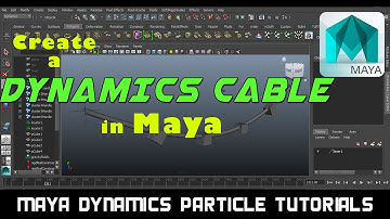 cable in MAYA Dynamics I DYNAMICS PARTICLES TUTORIALS I