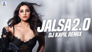 JALSA 2.0 (Remix) | DJ Kapil | Akshay & Parineeti | Satinder Sartaaj | Prem & Hardeep