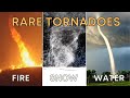 Every tornado type  a complete list of whirlwinds