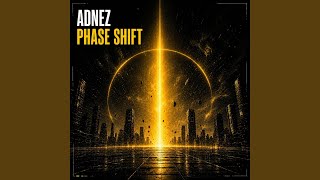 PHASE SHIFT (Radio Edit)