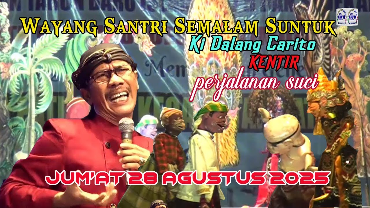 WAYANG SANTRI NGAJI BUDAYA | KICARITO  | LAKAON PERJALANAN SUCI | 28 August 2025