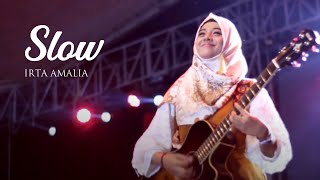 SLOW by Irta Amalia (Wahyu Ramdani) chords
