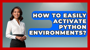How To Easily Activate Python Environments? - Python Code School