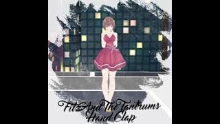 {MMD} Fitz And The Tantrums - Hand Clap (Motion By Ureshiiiiii) [Meiko]