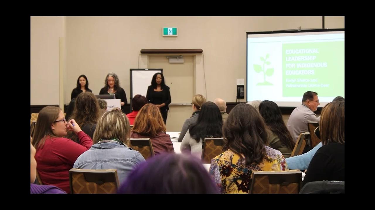 Idspire First Nation Conference Effective Leadership For Indigenous and