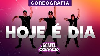 Gospel Dance - Hoje É Dia - Bruninho