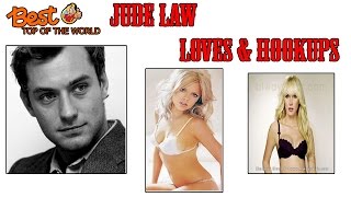 Best Top 18 Jude Law's Loves & Hookups