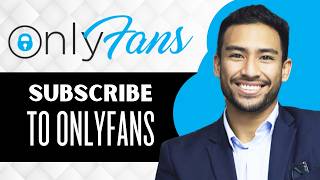 How to Subscribe to OnlyFans (Full Guide)