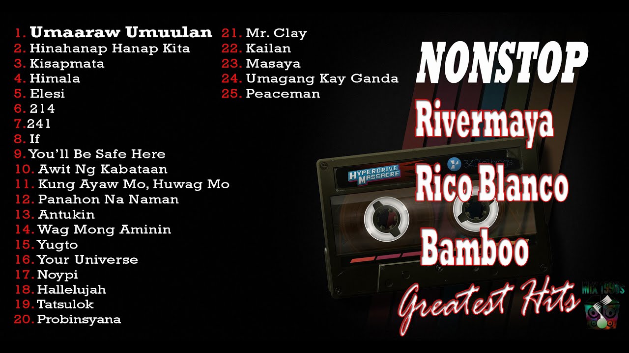 Nonstop OPM Band Song   Rivermaya x Rico Blanco x Bamboo
