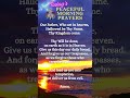 Pray the Lord’s Prayer with us to begin a blessed day