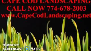 Cape Cod landscaping Company 774-678-2003