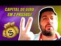 2 PASSOS SIMPLES para ARRECADAR capital de giro para o Seu Negócio