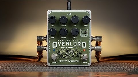 Electro Harmonix Operation Overlord Allied Overdrive with Dave Sherman short