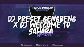DJ PRESET GENGBENG DJ MAYA FYZ X DJ WELCOME TO SAHARA DJ ARIF DU SOUND JEE MENGKANE