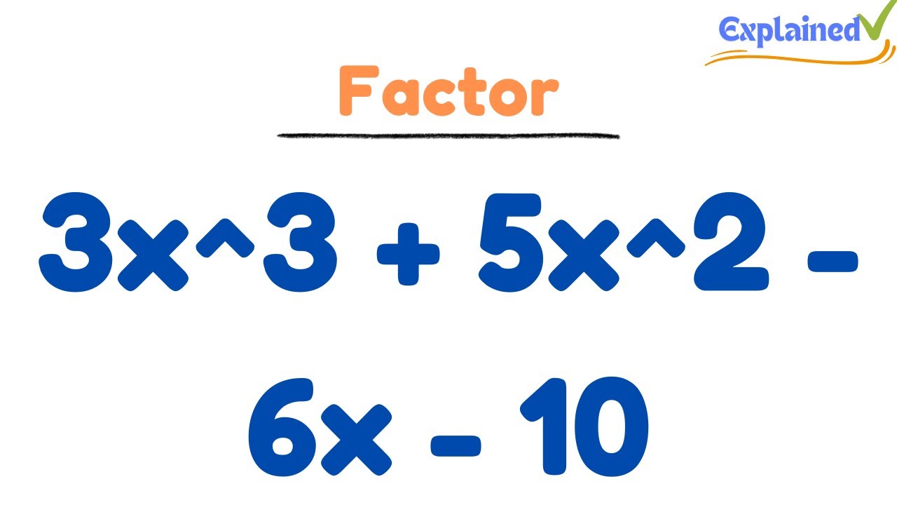 Factor 3x 3 5x 2 6x 10 YouTube factor-3x-3-5x-2-6x-10-youtube